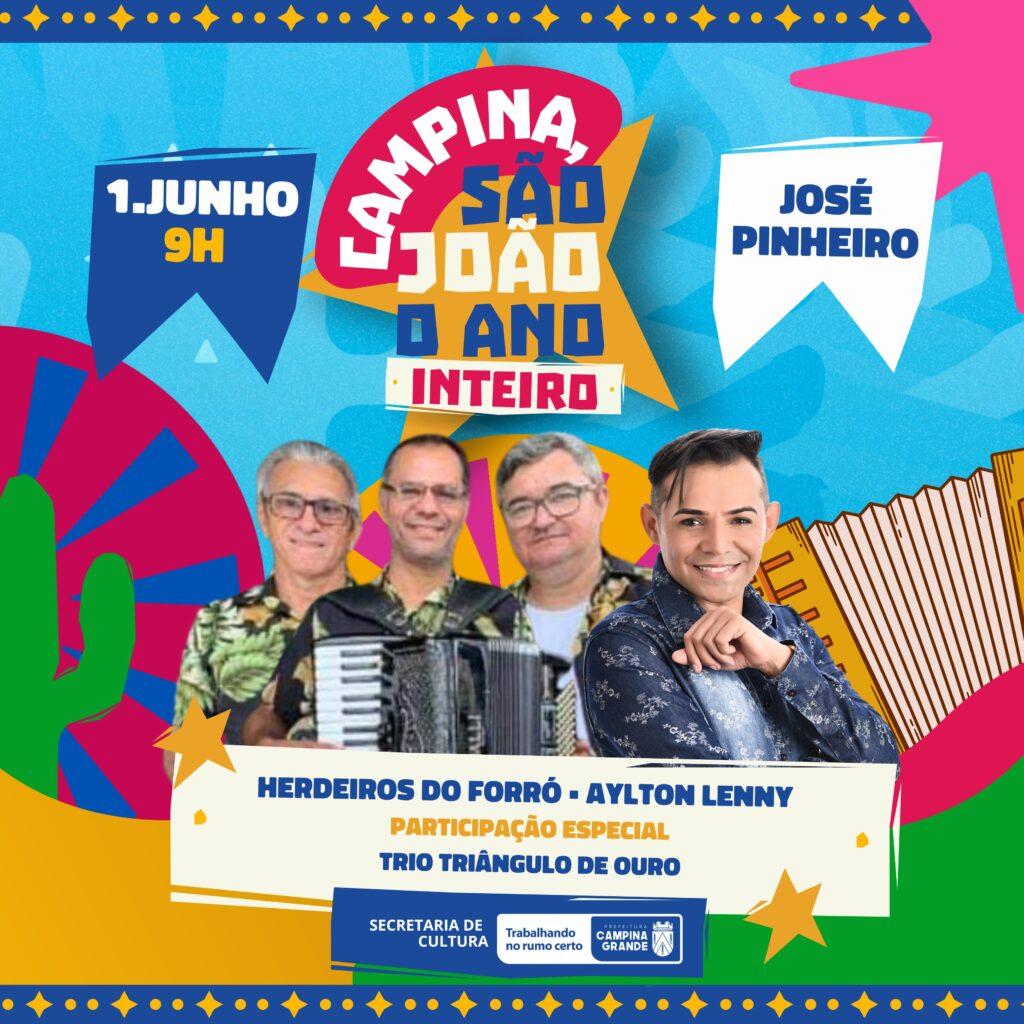 “Campina, São João o Ano Inteiro” chega ao bairro José Pinheiro