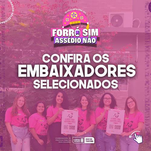 Prefeitura de Campina divulga lista dos classificados para campanha “Forró Sim, Assédio não”, no realizada durante O Maior São João do Mundo