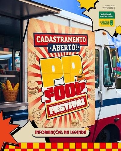 PP Food Festival: prefeitura de Campina Grande inicia cadastramento para evento que acontece nos dias 20 e 21 deste mês